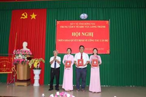 Trung tâm Y tế khu vực Long Thành công bố các quyết định về công tác cán bộ